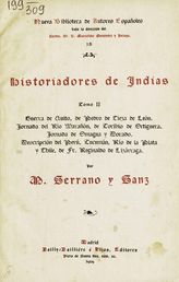 Т. 2 : Guerra de Quito de Pedro Cieza de Leon. Joranda del Rio Maranon de Toribio de Ortiguera. Joranda de Omagua y Dorado. Descripcion de Peru ... . - 1909. - (Nueva biblioteca de autores españoles ; 15).